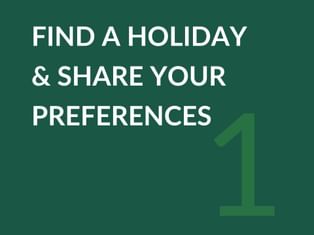 Green background with white text reading 'Find a holiday & share your preferences' and a checkmark icon, representing tailor-made travel.
