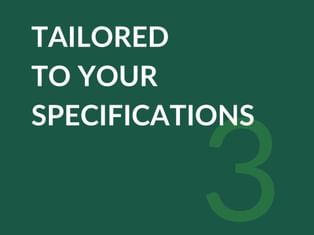 Green background with white text reading 'TAILORED TO YOUR SPECIFICATIONS' and a large number 3 in the bottom right corner.