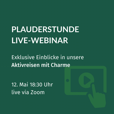 Grüne Werbegrafik für ein Live-Webinar am 12. Mai um 18:30 Uhr via Zoom über Aktivreisen mit Charme mit Play-Button-Symbol.