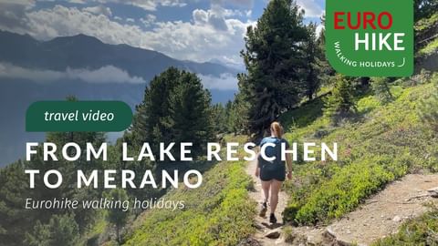 Travel video hiking tour from Lake Reschen to Merano