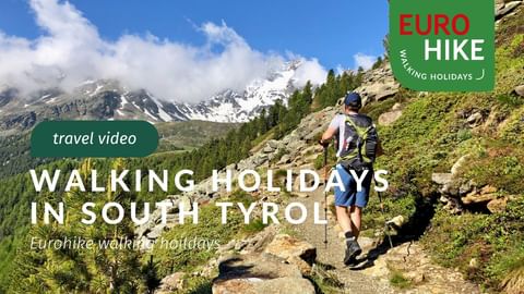 Travel video walking holidays in South Tyrol